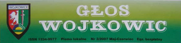 Głos Wojkowic nr 3, maj-czerwiec 2007 r.